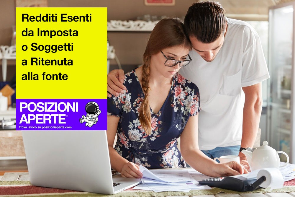 Redditi Esenti da Imposta o Soggetti a Ritenuta alla fonte  --- (Fonte immagine: https://www.comunicati-stampa.net/immaginics/large/f2083bcd08794df385db300e130bdee9.jpg)