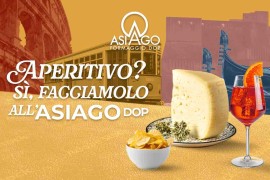 L’aperitivo italiano si rinnova con l’Asiago DOP   