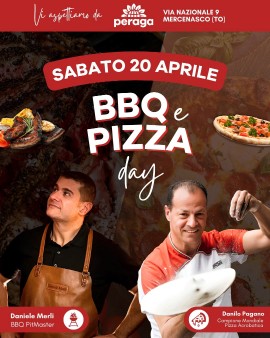 PIZZA E BBQ DA PERAGA:  showcooking e degustazioni per tutti!