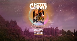 A Vallerano torna LA NOTTE DELLE CANDELE l'ultimo sabato di agosto