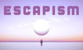 Escapism - Arte e realtà intangibile