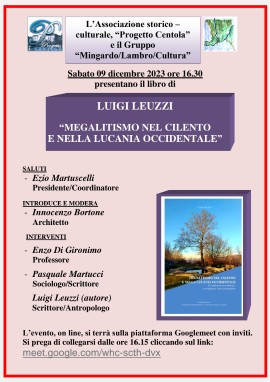 L’Associazione storico-culturale “Progetto Centola” e il Gruppo “Mingardo/Lambro/Cultura” presenteranno il libro di Luigi Leuzzi: “Megalitismo nel Cilento e nella Lucania Occidentale”