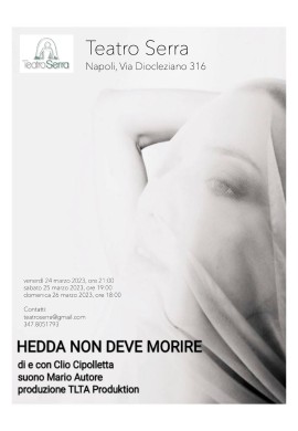 Al Teatro Serra di Napoli va in scena l’attualità di Ibsen con “Hedda non deve morire” 