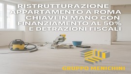 Ristrutturazione appartamento Roma: con Gruppo Menichini paghi solo il 50% e rientri con le detrazioni fiscali