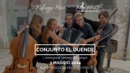 3 maggio 2024: Conjunto El Duende - L’energia e l’anima del tango