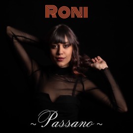 “Passano”, il singolo d’esordio di Roni