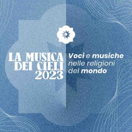 ASSOCIAZIONE BEATMI presenta La Musica dei Cieli - Voci e musiche nelle religioni del mondo