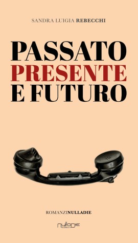 Passato presente e futuro