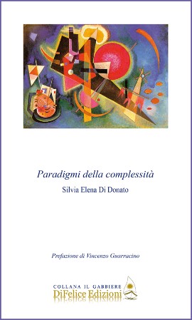 Silvia Elena Di Donato presenta la silloge poetica “Paradigmi della complessità”