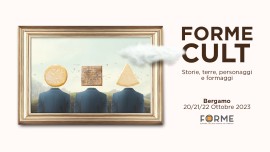 FORME CULT 2023 | La manifestazione dedicata al formaggio torna a Bergamo dal 20 al 22 ottobre 2023