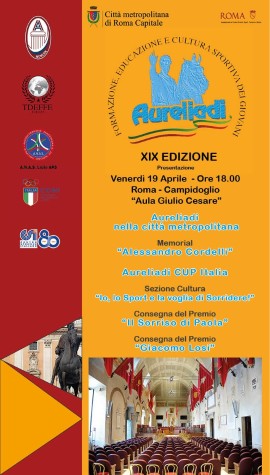 Venerdì 19 Aprile 2024, l’attesissimo evento presso l’Aula “Giulio Cesare” per la presentazione della XIX edizione delle AURELIADI formazione, educazione e cultura sportiva dei giovani