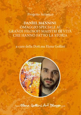 Daniel Mannini: nuovo progetto artistico inno alla filosofia universale maestra di vita