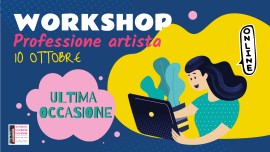 Workshop | Professione artista | 10 ottobre | on-line