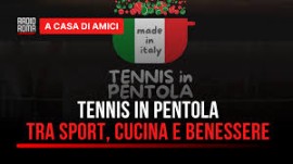 TENNIS IN PENTOLA: Sport, Alta cucina e solidarietà in un evento esclusivo