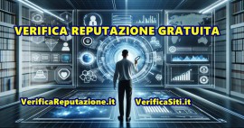Rivoluzione digitale per verificare la reputazione personale e di un sito web: online due strumenti gratuiti che cambiano le regole del gioco