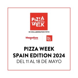 Pizza Week - Spain Edition 2024: il programma completo dall'11 al 18 maggio 50 TOP PIZZA