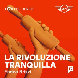 “La rivoluzione tranquilla”: da oggi disponibile su tutte le piattaforme il podcast realizzato con il supporto di MINI per raccontare il progetto “Tortellante”