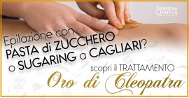 Epilazione con Pasta di Zucchero (o Sugaring) a Cagliari?