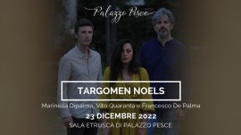 Targoman Noels [Musiche della natività] 23 dicembre 2022 a Bari