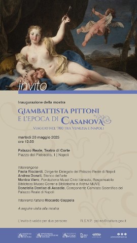 Dal 20 maggio al 15 agosto, Palazzo Reale di Napoli partecipa alle celebrazioni per i 300 anni dalla nascita di Giacomo Casanova 