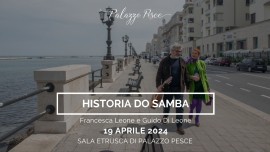 19 aprile 2024: Historia do samba