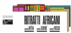 Il Magazzino delle Idee di Trieste ospita la mostra Ritratti Africani. Seydou Keïta, Malick Sidibé, Samuel Fosso, a cura di Filippo Maggia