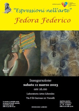 L'artista Fedora Federico espone dal 11 marzo 2023 nella sede di Artes Liberales di Vercelli