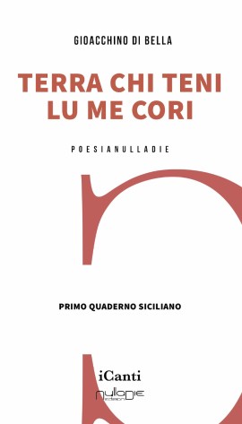 Terra chi teni lu me cori di Gioacchino Di Bella 