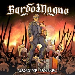 BARDOMAGNO “Magister Barbero” è il brano dedicato al noto professore salvatore della divulgazione storica 