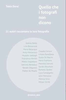 Tobia Donà: Quello che i fotografi non dicono