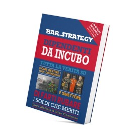 La gestione delle HR nel mondo dei locali: “Dipendenti da incubo” edito da Bar Wars