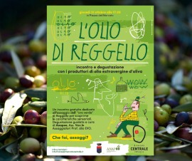   Enogastronomia, il 31 ottobre degustazione e incontro coi produttori dell’olio di Reggello al Mercato Centrale di Firenze