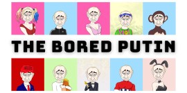 “The Bored Putin” - Nft al sostegno dell’Ucraina