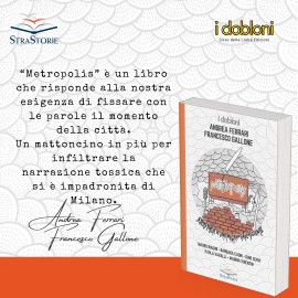 StraStorie diventa un romanzo edito da iDobloni: ecco Metropolis
