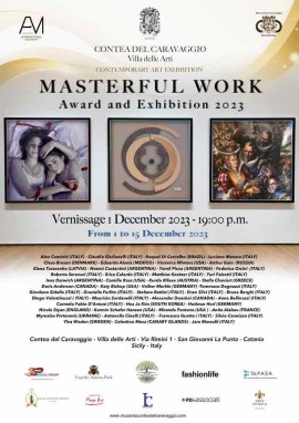 MASTERFUL WORK 2023 - Contea del Caravaggio - 1/15 Dicembre 2023 (CT)