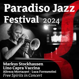 Markus Stockhausen, Lino Capra Vaccina, Alireza Mortazavi, Luca Formentini a Paradiso Jazz Festival di San Lazzaro (BO)