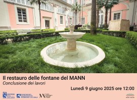 Conclusione dei lavori di restauro delle fontane del Museo Archeologico Nazionale di Napoli