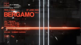 07/06 Face 2 Face fa ballare Bolgia - Bergamo 