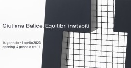 A Ravenna va in scena la mostra di Giuliana Balice. Equilibri instabili, a cura di Italo Tomassoni 