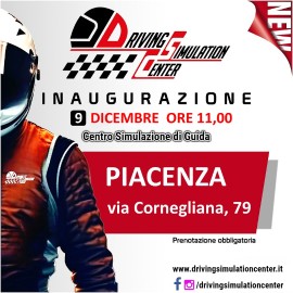 Driving Simulation Center: sabato 9 Dicembre inaugurazione a PIACENZA !