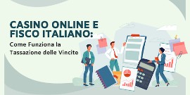 Casino Online e Fisco Italiano: Come Funziona la Tassazione delle Vincite