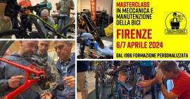 Masterclass in meccanica e manutenzione base e avanzata della bike a FIRENZE 6/7 Aprile 2024w