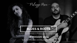 18 maggio 2024: Blues & Roots - esplorazione delle radici della musica