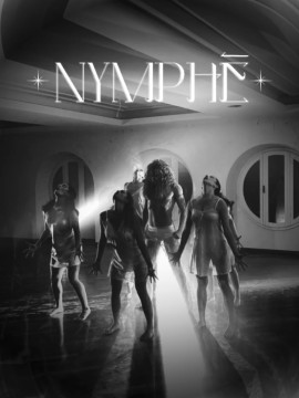 NYMPHĒ, uno show immersivo fra musica, danza e leggenda.