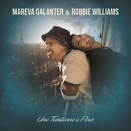 Mareva Galanter e Robbie Williams – Une Tahitienne à Paris