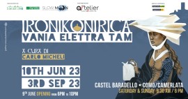 IRONIKONIRICA - Vania Elettra Tam - Castel Baradello