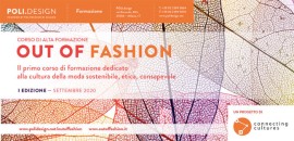 Nasce “OUT OF FASHION” il primo corso di alta formazione dedicato alla sostenibilità nel  mondo della Moda 