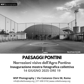 Paesaggi Pontini – Inaugurazione mostra fotografica collettiva
