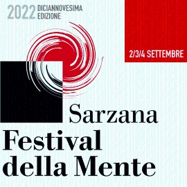 Festival della mente 2022, 19.ma edizione, a Sarzana