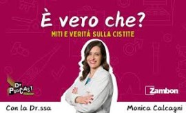 Al via il podcast “È vero che? Miti e verità sulla cistite
